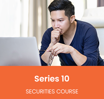 Series 10 securities training course.