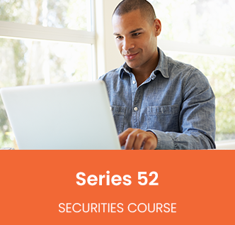 Series 52 securities training course.