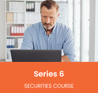 Series 6 securities training course.