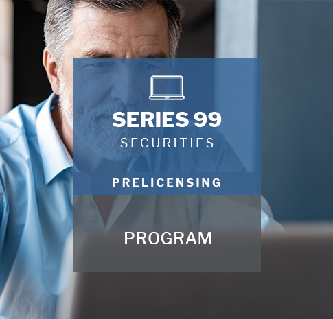 Series 99 securities prelicensing program